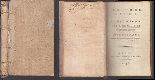LH- LETTRES A EMILE MYTHOLOGIE QUATRIEME PARTIE- DE MOUSTIER---- 1794- C- XFS105