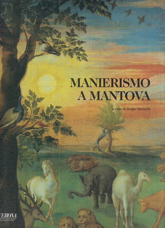 LT- MANIERISMO A MANTOVA - SERGIO MARINELLI - PIZZI --- 1998 - CS - YFS862