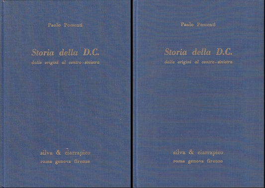 LS- STORIA DELLA D.C. VOLUMI 1/2 - POSSENTI - SILVA & CIARRAPICO ---- C- ZTS178