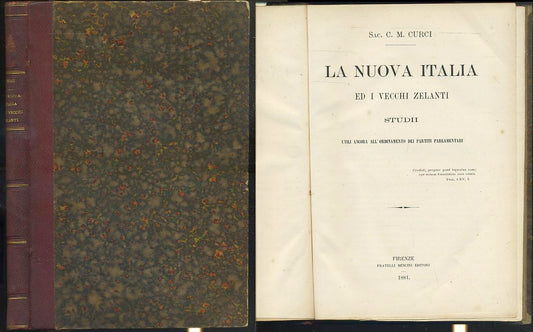 LH- LA NUOVA ITALIA ED I VECCHI ZELANTI - CURCI - BENCINI --- 1881- C- XFS116