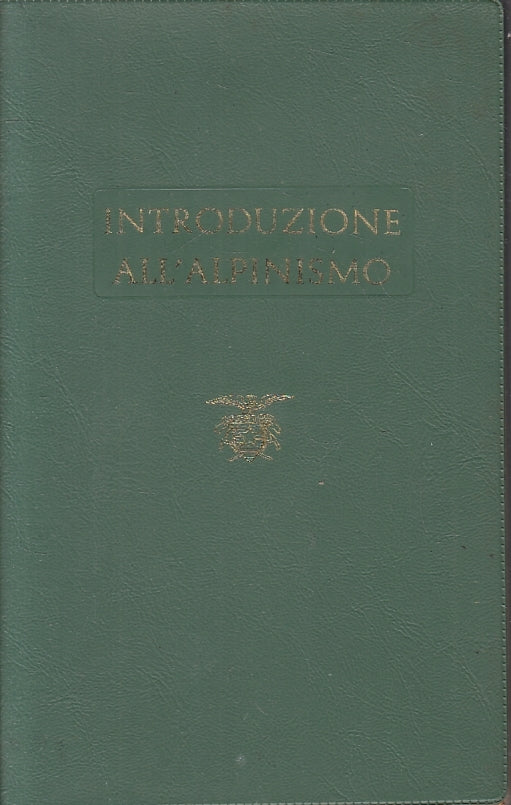 Introduzione all'Alpinismo manuale - Club Alpino Nazionale Scuola - ZFS228