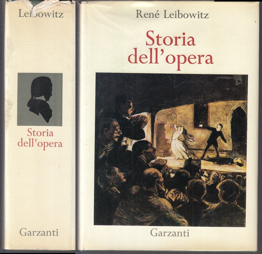 LT- STORIA DELL'OPERA - RENE' LEIBOWITZ - GARZANTI --- 1966 - CS - ZFS155
