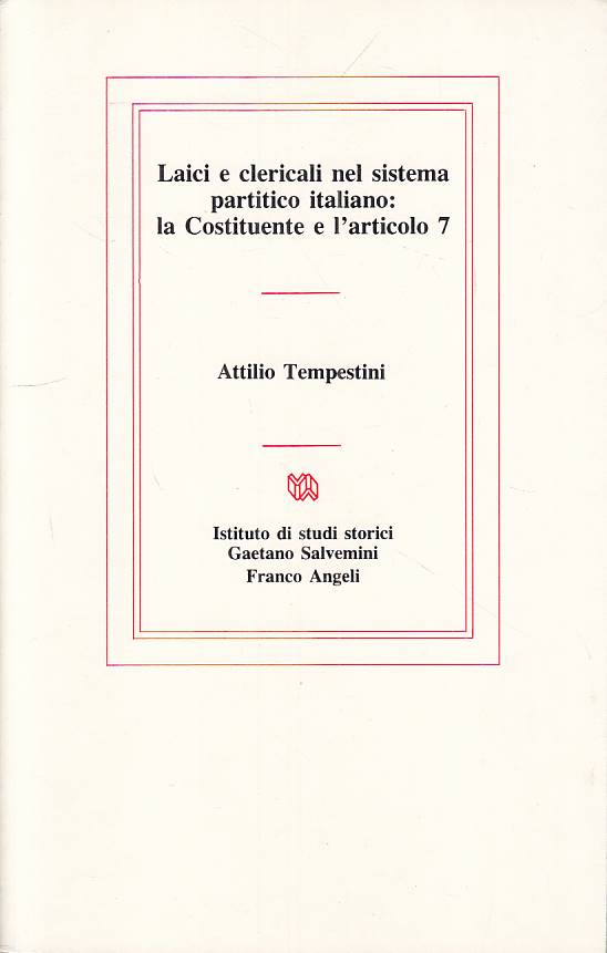 LS- LAICI E CLERICALI SISTEMA PARTITICO -- FRANCO ANGELI --- 1987 - B - YTS724