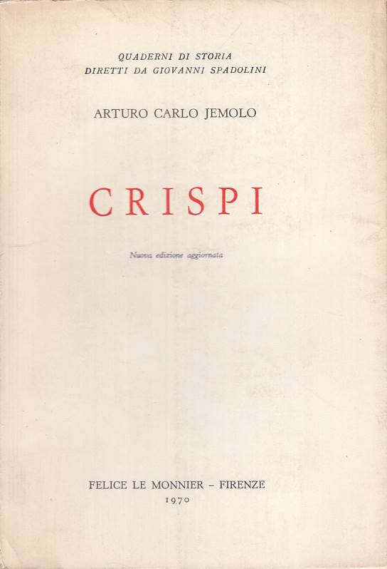 LS- CRISPI - JEMOLO - LE MONNIER - QUADERNI DI STORIA -- 1970 - B - YTS603