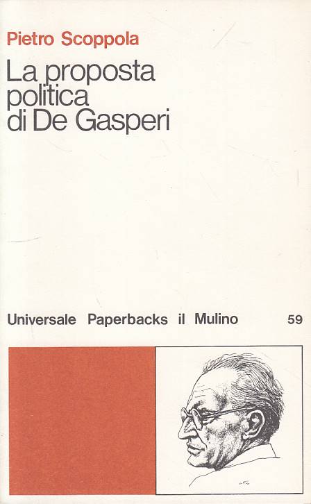 LS- LA PROPOSTA POLITICA DI DE GASPERI - SCOPPOLA - MULINO --- 1977 - B - YTS418