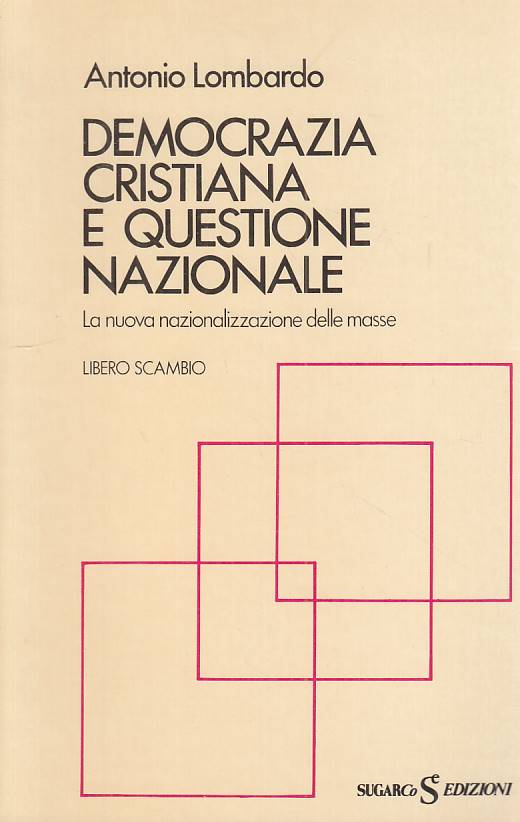 LS- DEMOCRAZIA CRISTIANA E QUESTIONE NAZIONALE -- SUGARCO --- 1981 - B - YTS411