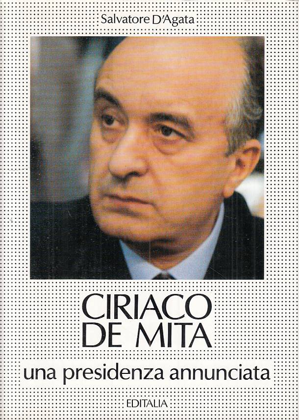 LS- CIRIACO DE MITA PRESIDENZA ANNUNCIATA- D'AGATA- EDITALIA--- 1988- CS- YTS589