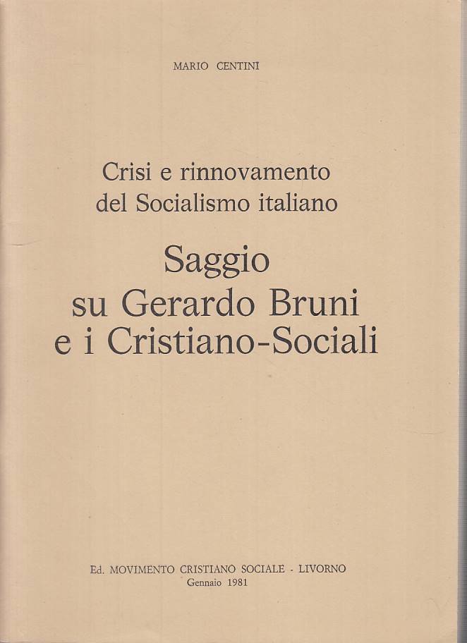 LS- SAGGIO SU GERARDO BRUNI E CRISTIANO SOCIALI -- LIVRONO --- 1981 - S - YTS589