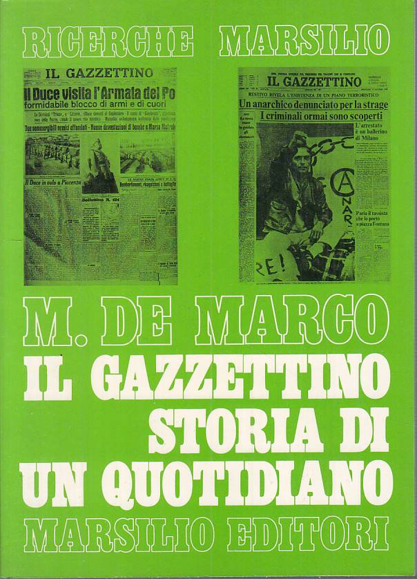 LS- IL GAZZETTINO STORIA DI UN QUOTIDIANO - MARCO- MARSILIO--- 1976 - B - YTS589