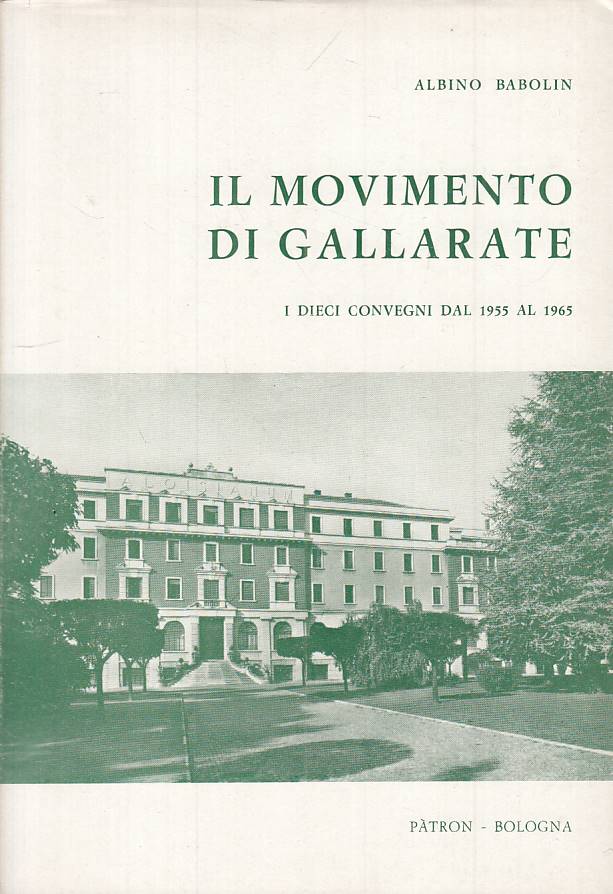 LS- IL MOVIMENTO DI GALLARTE 1955/65 - BABOLIN - PATRON --- 1966 - BS - YTS589