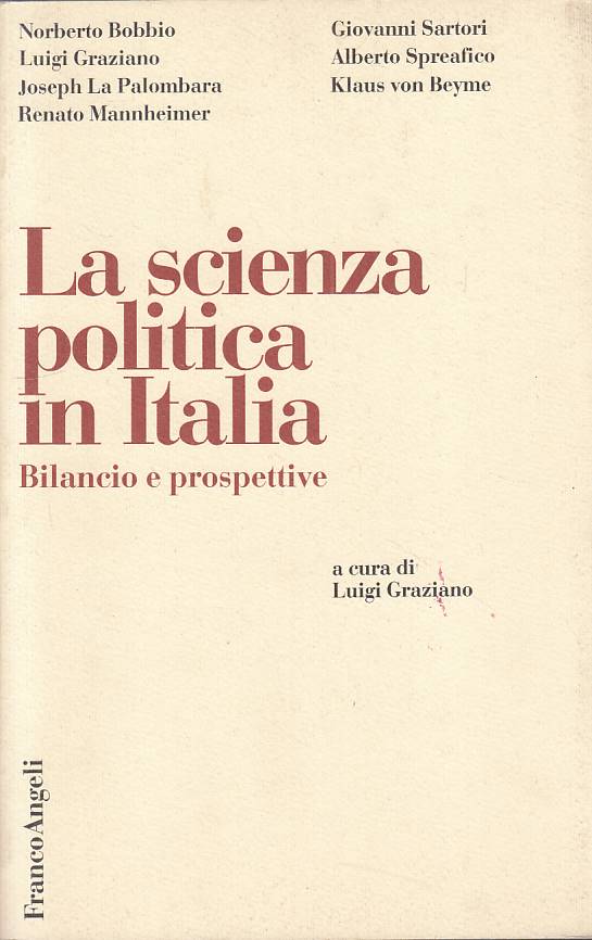 LS- SCIENZA POLITICA IN ITALIA BILANCIO PROSPETTIVE-- FRANCO ANGELO---- B - YTS1