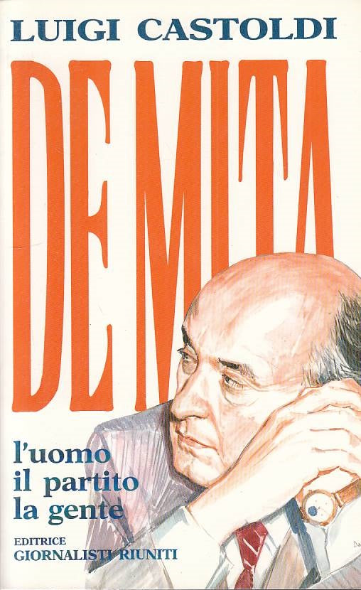 LS- DE MITA L'UOMO IL PARTITO LA GENTE - CASTOLDI - RIUNITI --- 1987 - B - YTS3