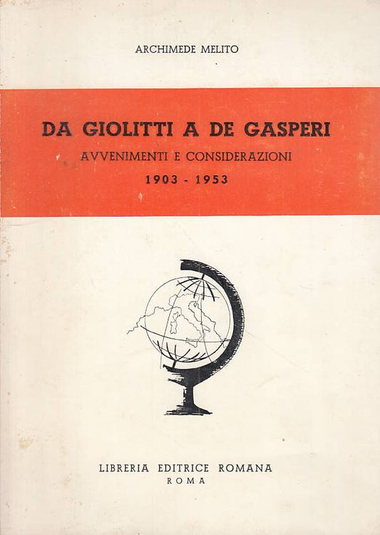LS- DA GIOLITTI A DE GASPERI AVVENIMENTI 1903/53 -- ROMA --- 1964 - B - YTS39