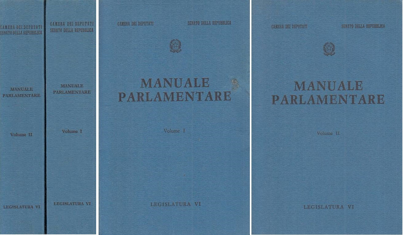 LZ- MANUALE PARLAMENTARE LEGISLATURA VI 2 VOLUMI -- ROMA --- 1973 - B - YTS191