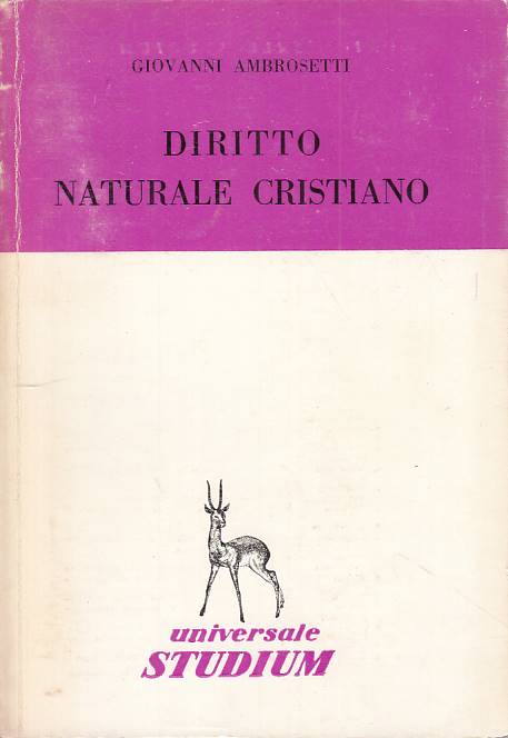 LS- DIRITTO NATURALE CRISTIANO - AMBROSETTI - STUDIUM --- 1964 - B - YTS321