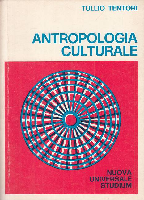 LS- ANTROPOLOGIA CULTURALE - TENTORI - STUDIUM - UNIVERSALE --- B - YTS321