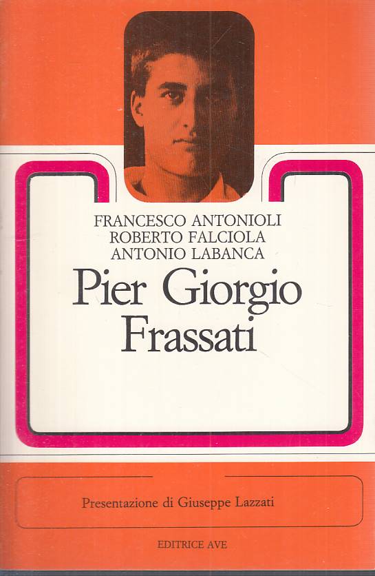 LS- PIER GIORGIO FRASSATI - ANTONIOLI FALCIOLA LABANCA - AVE--- 1983 - B- YTS208