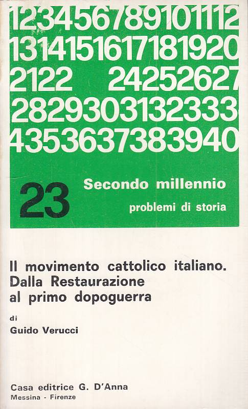 LS- IL MOVIMENTO CATTOLICO ITALIANO - VERUCCI - G. D'ANNA --- 1977 - B - YTS42