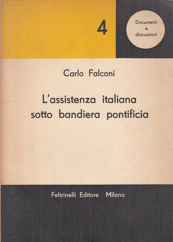LS- ASSISTENZA ITALIANA BANDIERA PONTIFICIA -- FELTRINELLI --- 1957 - B - YTS42
