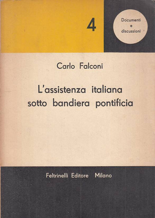 LS- ASSISTENZA ITALIANA BANDIERA PONTIFICIA -- FELTRINELLI --- 1957 - B - YTS42