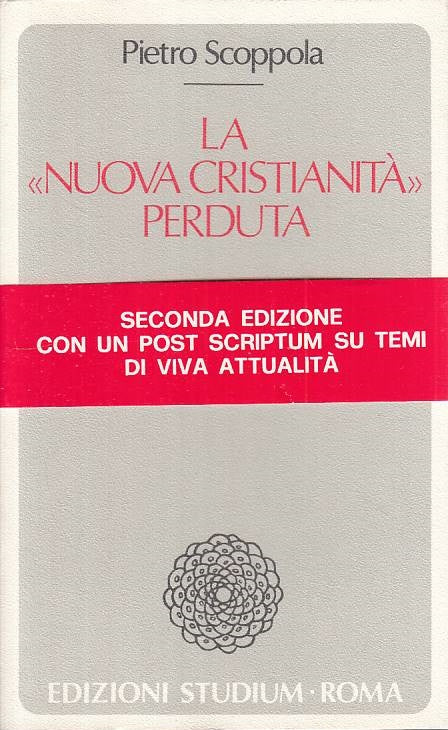 LS- LA "NUOVA CRISTIANITA' " PERDUTA - SCOPPOLA - STUDIUM ---- B - YTS42