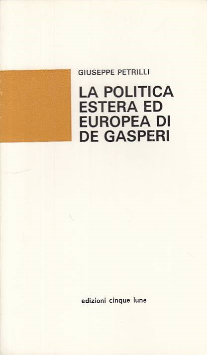 LS- POLITICA ESTERA ED EUROPEA DE GASPERI- PETRILLI- 5 LUNE --- 1975 - B - YTS42