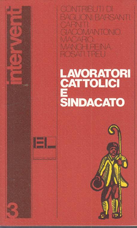 LS- LAVORATORI CATTOLICI E SINDACATO- AA.VV.- EL- INTERVENTI -- 1979 - B - YTS42