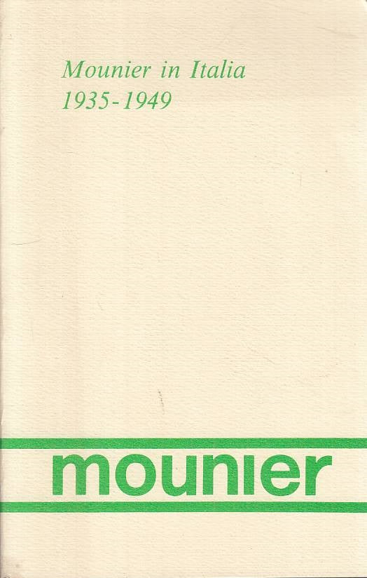 LS- MOUNIER IN ITALIA 1935/1949 - CAMPANINI - ECUMENICA --- 1986 - B - YTS42