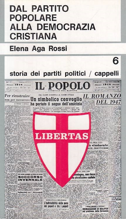 LS- DAL PARTITO POPOLARE ALLA DEMOCRAZIA CRISTIANA-- CAPPELLI--- 1969- B - YTS42