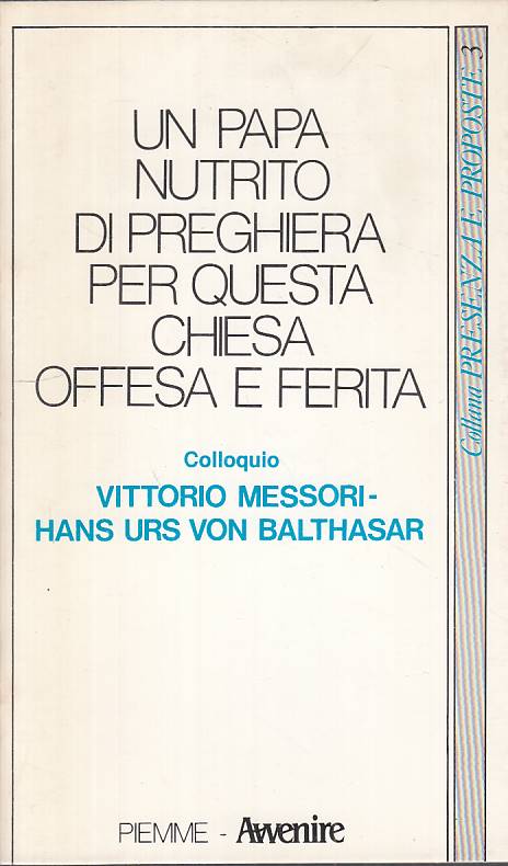 LS- PAPA NUTRITO DI PREGHIERA PER CHIESA OFFESA FERITA -- PIEMME ---- S - YTS42