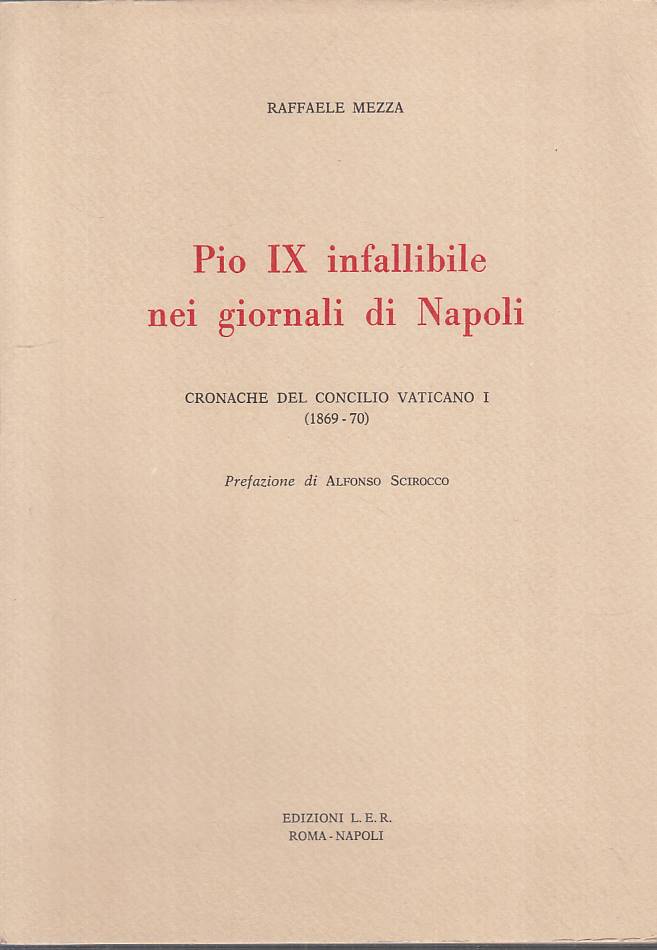 LS- PIO IX INFALLIBILE NEI GIORNALI DI NAPOLI - MEZZA - LER--- 1982 - B - YTS168