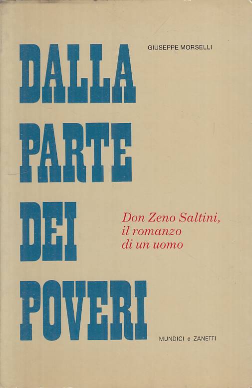 LS- DALLA PARTE DEI POVERI DON ZENO SALTINI-- MUNDICI ZANETTI--- 1981- B- YTS482