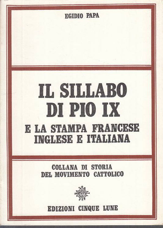 LS- IL SILLABO DI PIO IX - EGIDIO PAPA - CINQUE LUNE --- 1968 - B - YTS489