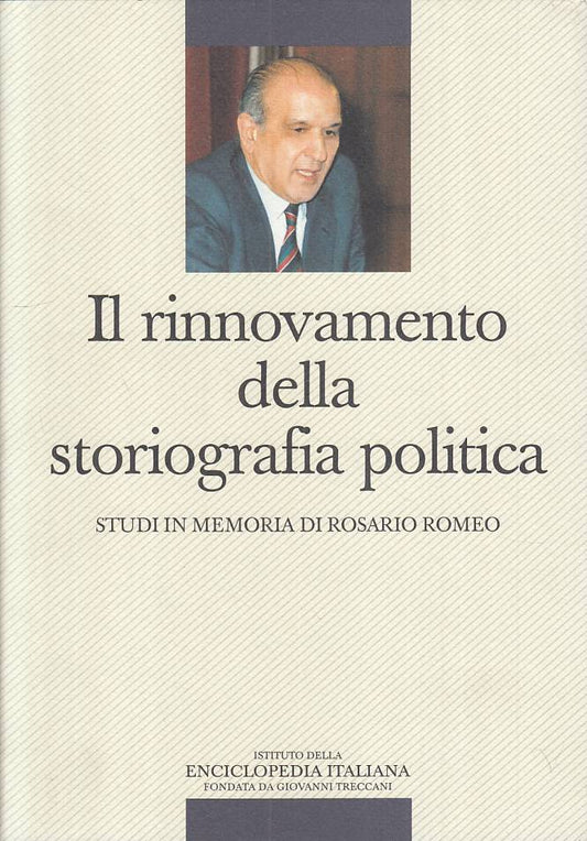 LS- RINNOVAMENTO DELLA STORIOGRAFIA POLITICA-- ENCICLOPEDIA--- 1995- CS - YTS490