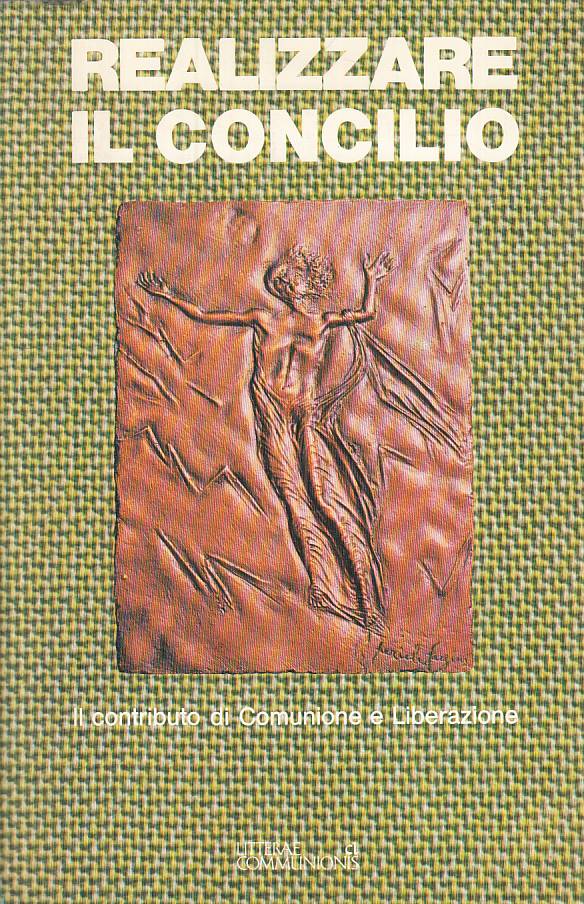 LS- REALIZZARE IL CONCILIO COMUNIONE LIBERAZIONE -- ROMA --- 1982 - B - YTS252