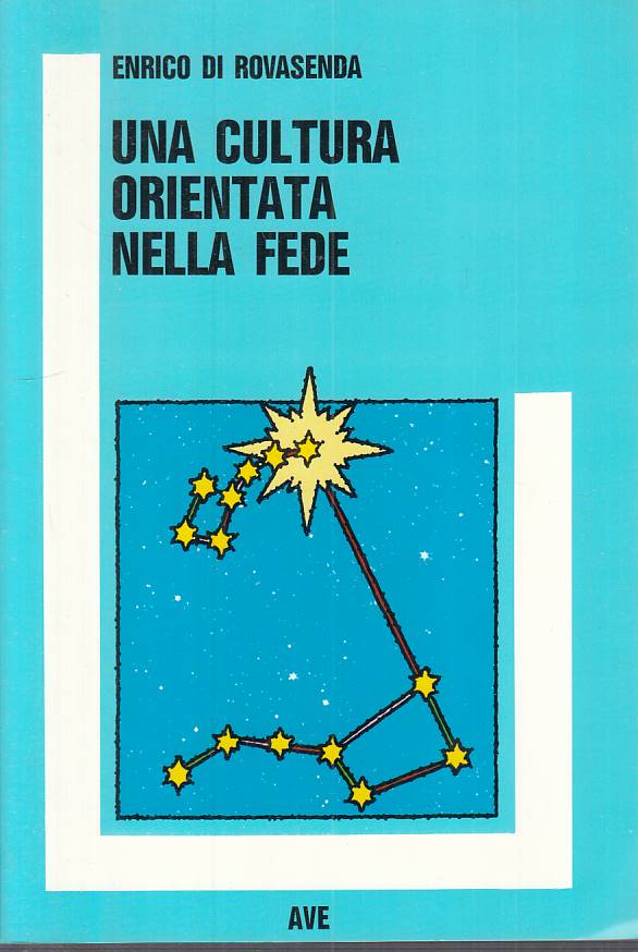 LS- CULTURA ORIENTATA NELLA FEDE - ROVASENDA - AVE - SAGGI -- 1987 - B - YTS252