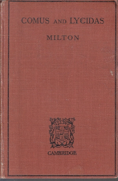 COMUS AND LYCIDAS INGLESE - JOHN MILTON - CAMBRIDGE --- 1924 - C - ZFS265