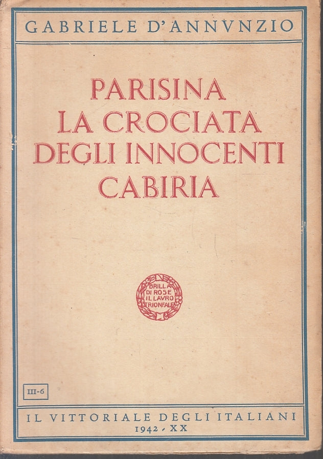 PARISINA CROCIATA INNOCENTI CABIRIA- D'ANNUNZIO- VITTORIALE- 1942- B- ZFS267