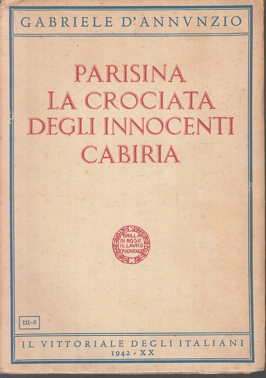 PARISINA CROCIATA INNOCENTI CABIRIA- D'ANNUNZIO- VITTORIALE- 1942- B- ZFS267