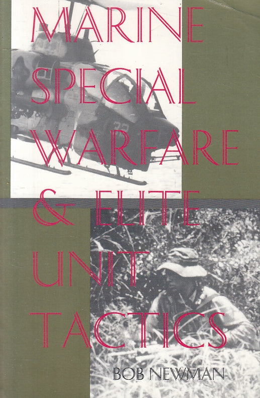 LZ- MARINE SPECIAL WARFARE & ELITE UNIT TACTICS - BOB NEWMAN---- 1995- B- ZFS123