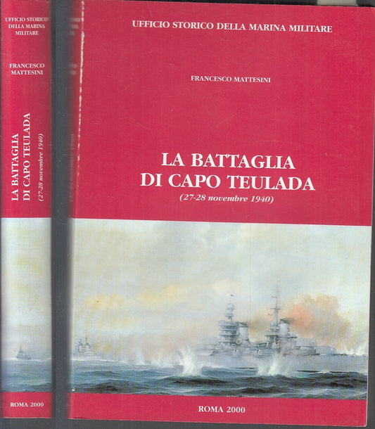 La battaglia di Capo Teulada - Francesco Mattesini - Marina Militare - ZFS249