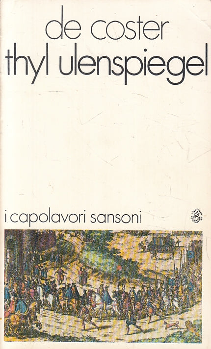 LN- THYL ULENSPIEGEL - DE COSTER - SANSONI - I CAPOLAVORI -- 1973 - B - ZFS122