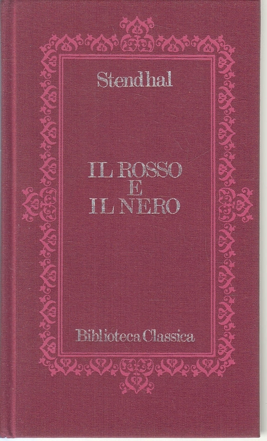 LN- IL ROSSO E IL NERO- STENDHAL- EUROCLUB- BIBLIOTECA CLASSICA-- 1980- C-ZFS122