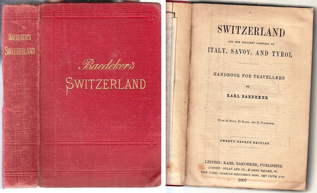 LV- BAEDEKER'S SWITZERLAND ITALY SAVOY AND TYROL GUIDA- BAEDEKER- 1907- B- ZFS122