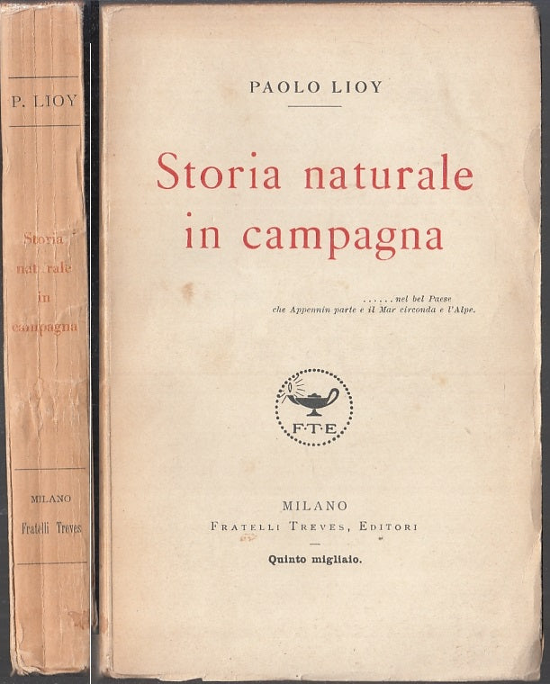 LN- STORIA NATURALE IN CAMPAGNA - PAOLO LIOY- FRATELLI TREVES--- 1925- B- XFS129