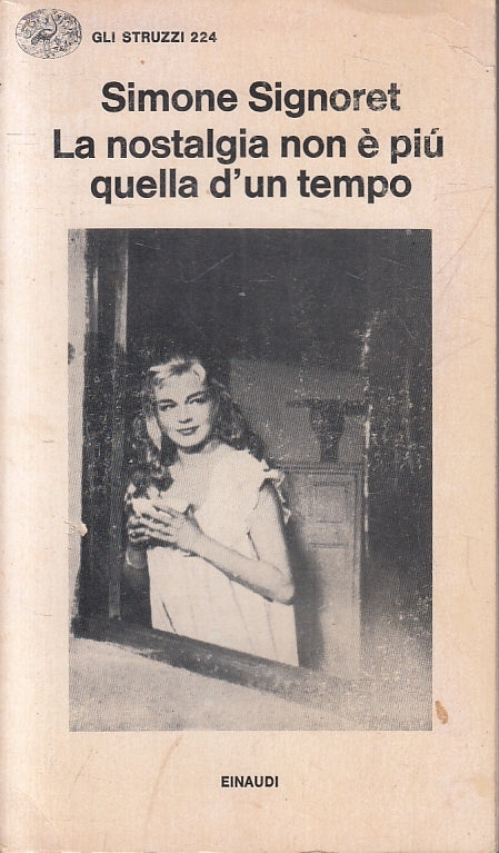 LN- LA NOSTALGIA NON E' PIU' QUELLA D'UN TEMPO- SIGNORET- EINAUDI--- 1980- B-XFS