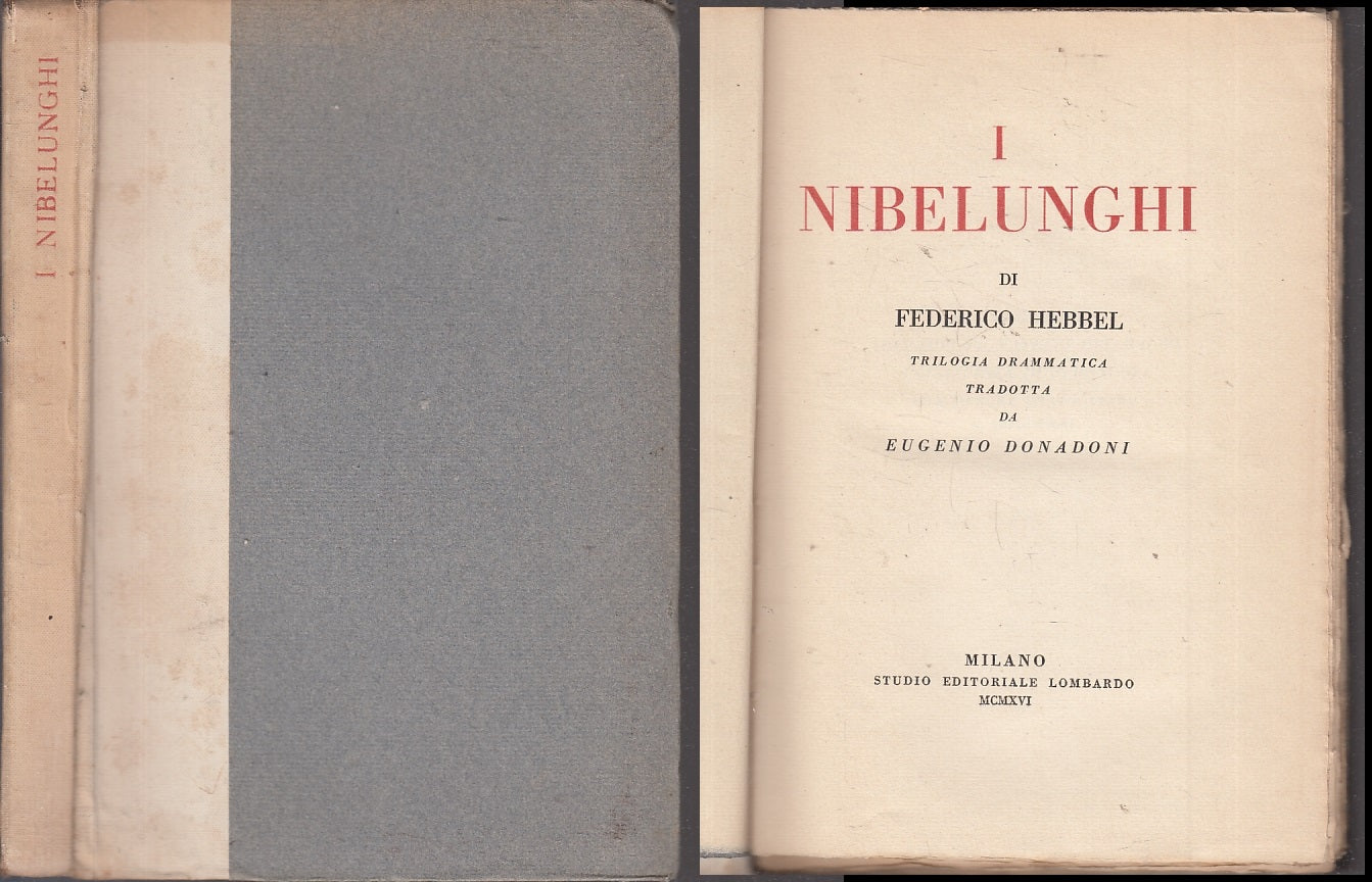 LN- I NIBELUNGHI TRILOGIA DRAMMATICA - FEDERICO HEBBEL ---- 1916- C- ZFS202