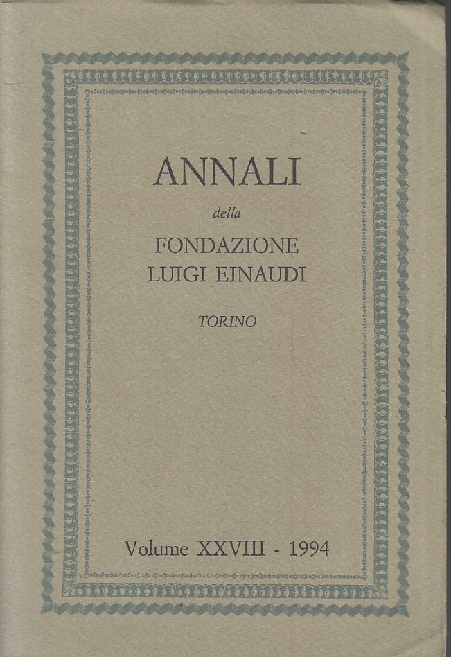 LS- ANNALI DELLA FONDAZIONE LUIGI EINAUDI TORINO VOLUME XXVIII-- 1993- B- ZFS615