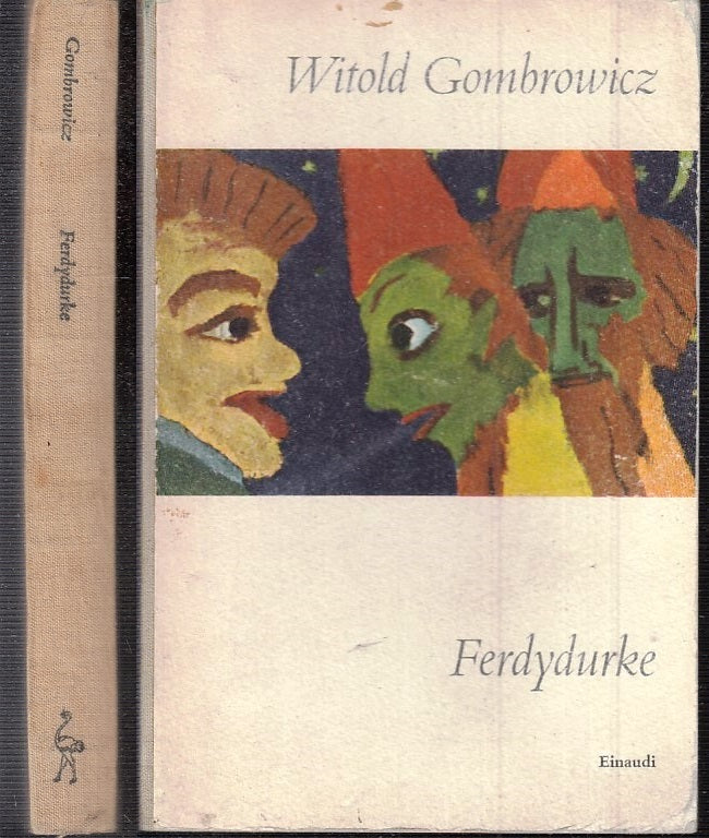 LN- FERDYDURKE - WITOLD GOMBROWICZ - EINAUDI - I CORALLI - 1a ED. - 1961- C- XTS