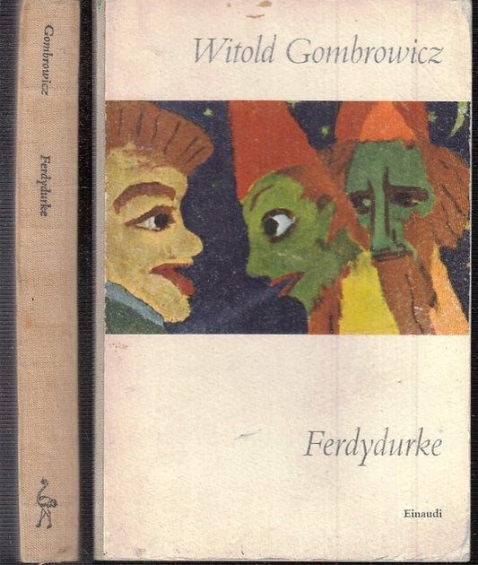 LN- FERDYDURKE - WITOLD GOMBROWICZ - EINAUDI - I CORALLI - 1a ED. - 1961- C- XTS